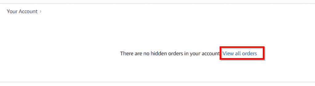 no orders or history on my amazon